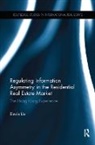 Devin Lin - Regulating Information Asymmetry in the Residential Real Estate Market