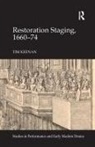 Tim Keenan, Keenan Tim - Restoration Staging, 1660-74