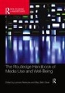 Leonard Oliver Reinecke, Mary Beth Oliver, Leonard Reinecke - Routledge Handbook of Media Use and Well-Being