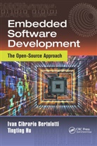 Ivan Cibrario Bertolotti, Ivan Cibrario (National Research Counc Bertolotti, Ivan Cibrario Hu Bertolotti, Bertolotti Ivan Cibrario, Tingting Hu, Hu Tingting - Embedded Software Development