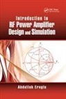 Abdullah Eroglu, Abdullah (Purdue University Eroglu, Eroglu Abdullah - Introduction to Rf Power Amplifier Design and Simulation