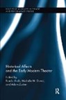 Ronda (Simon Fraser University Arab, Ronda Dowd Arab, Ronda Arab, Michelle Dowd, Dowd Michelle, Adam Zucker... - Historical Affects and the Early Modern Theater