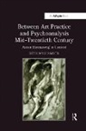 Beth Williamson, Williamson Beth - Between Art Practice and Psychoanalysis Mid-Twentieth Century