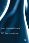 Nick J. (York St John University Watson, Nick J. Parker Watson, Andrew Parker, Nick J. Watson, Watson Nick J. - Sports, Religion and Disability