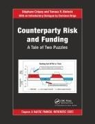 Tomasz R Bielecki, Tomasz R. Bielecki, Damiano Brigo, Brigo Damiano, Stephane (Universite D''evry-Val-D''essonn Crepey, Stéphane Crépey - Counterparty Risk and Funding