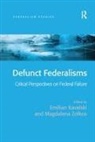 Emilian Kavalski, Emilian Zolkos Kavalski, Magdalena Zolkos, Zolkos Magdalena - Defunct Federalisms
