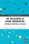 Fernando Broncano-Berrocal, Fernando Carter Broncano-Berrocal, J Adam Carter - Philosophy of Group Polarization