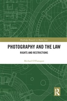 Michael O’Flanagan, Michael Oflanagan, Michael O'Flanagan - Photography and the Law