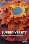 Steven Vertovec, Steven (Max Planck Institute Vertovec, Vertovec Steven - Superdiversity