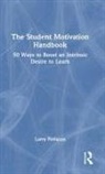 Larry Ferlazzo, Larry (Luther Burbank High School Ferlazzo, Ferlazzo Larry - Student Motivation Handbook