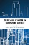 Rebecca Mazerolle Wickes, Lorraine Mazerolle, Rebecca Wickes, Wickes Rebecca - Crime and Disorder in Community Context