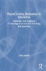 Carla Meskill, Meskill Carla - Digital Screen Mediation in Education