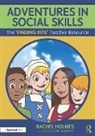 Rachel Holmes, Rachel (Manchester Metropolitan University Holmes - Adventures in Social Skills