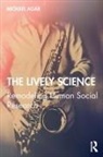 Michael Agar - Lively Science