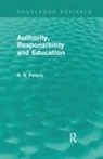 R. S. Peters - Authority, Responsibility and Education (Rev) Rpd
