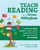 Heather MacLeod-Vidal, Heather Smith Macleod-Vidal, Kristina Smith - Teach Reading With Orton-Gillingham