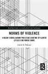 Aimee X. Delaney, Aimée X. Delaney - Norms of Violence