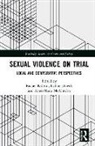 Eithne Dowds, Rachel Killean, Rachel Dowds Killean, Anne-Marie McAlinden - Sexual Violence on Trial