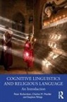 Charles M Mueller, Charles M. Mueller, Stephen Pihlaja, Peter Richardson, Peter (University of Toronto Richardson, Peter Mueller Richardson - Cognitive Linguistics and Religious Language