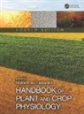 Mohammad Pessarakli, Mohammad (The University of Arizona Pessarakli, Mohammad (University of Arizona Pessarakli, Mohammad Pessarakli - Handbook of Plant and Crop Physiology