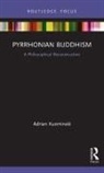 Adrian Kuzminski - Pyrrhonian Buddhism