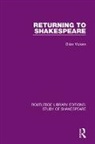 Brian Vickers, Vickers Brian - Returning to Shakespeare