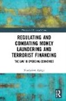 Nkechikwu Azinge-Egbiri, Nkechikwu (Nkechikwu Valerie Azinge Azinge-Egbiri - Regulating and Combating Money Laundering and Terrorist Financing