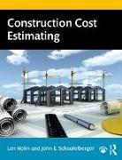 Len Holm, Len Schaufelberger Holm, Holm Len, John E Schaufelberger, John E. Schaufelberger - Construction Cost Estimating