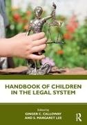 Ginger C. Lee Calloway, Ginger C Calloway, Ginger C. Calloway, S Margaret Lee, S. Margaret Lee - Handbook of Children in the Legal System