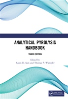 Karen D. (Cds Analytical Llc Sam, Karen D. Sam, Thomas P. Wampler, Wampler Thomas P. - Analytical Pyrolysis Handbook