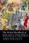 Reuven Y. (Professor and Chair of Political Hazan, Alan Dowty, Alan (Professor Emeritus of International Relations Dowty, Reuven Y Hazan, Reuven Y. Hazan, Reuven Y. (Professor and Chair of Political Science Hazan... - Oxford Handbook of Israeli Politics and Society