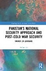 Arshad Ali, Ali Arshad - Pakistans National Security Approach and Post-Cold War Security