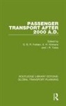 G. B. R. Wickens Feilden, G B R Feilden, G. B. R. Feilden, A H Wickens, A. H. Wickens, Alan Wickens... - Passenger Transport After 2000 A.d.