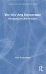 Gary Beckman - New Arts Entrepreneur