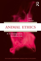 Bob Fischer, Fischer Bob - Animal Ethics