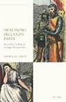 Nicholas Canny, Prof Nicholas (Professor Emeritus of Histor Canny - Imagining Ireland''s Pasts