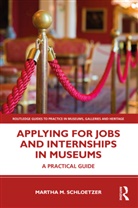 Martha M. Schloetzer, Martha M. (National Gallery of Art in Schloetzer - Applying for Jobs and Internships in Museums
