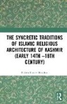 Hakim Sameer Hamdani, Hakim Sameer (Indian National Trust for A Hamdani - Syncretic Traditions of Islamic Religious Architecture of Kashmir