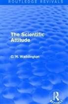 C. H. Waddington, Waddington C. H. - Scientific Attitude