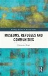 Domenico Sergi - Museums, Refugees and Communities