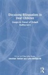 Charlotte (University of Manitoba Enns, Charlotte Henner Enns, Charlotte Enns, Jonathan Henner, Lynn McQuarrie - Discussing Bilingualism in Deaf Children