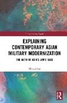 Sheryn Lee, Sheryn (Macquarie University Lee, Lee Sheryn - Explaining Contemporary Asian Military Modernization