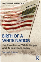 Jacqueline Battalora - Birth of a White Nation