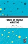 Seongseop (Sam) Wang Kim, Seongseop (Sam) Kim, Dan Wang, Wang Dan - Future of Tourism Marketing