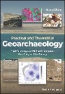 Chris Carey, Chris et Carey, Carey Chris, Paul Goldberg, Paul (Boston University) Macphail Goldberg, Goldberg Paul... - Practical and Theoretical Geoarchaeology