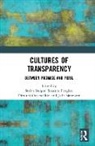 Stefan (Ruhr University Bochum Berger, Stefan Berger, Susanne Fengler, Fengler Susanne, Dimitrij Owetschkin, Owetschkin Dimitrij... - Cultures of Transparency