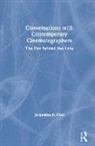 Jacqueline Frost - Conversations With Contemporary Cinematographers