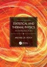 Michael J R Hoch, Michael J. R. Hoch, Michael J.R. Hoch - Statistical and Thermal Physics