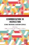 Deanna D. Sellnow Sellnow, Deanna D. Sellnow, Timothy L. Sellnow, Sellnow Timothy L. - Communication in Instruction
