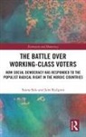 Jens Rydgren, Rydgren Jens, Sanna Salo, Sanna (University of Helsinki Salo - Battle Over Working-Class Voters